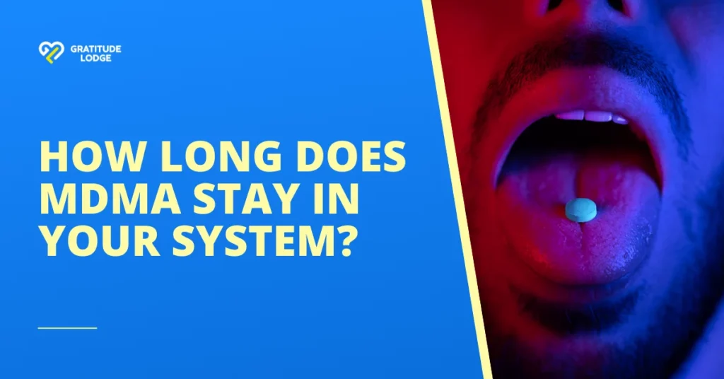 How Long Does MDMA Stay in Your System